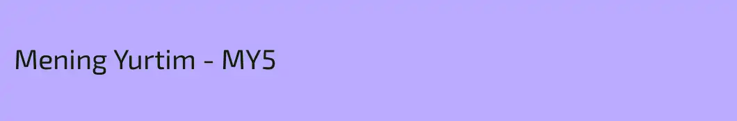 Mening Yurtim - MY5